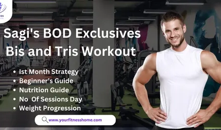 Sagi's BOD Exclusives Bis and Tris Workout