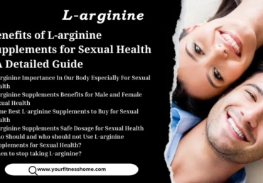 L-arginine Supplements Benefits For Sexual Health