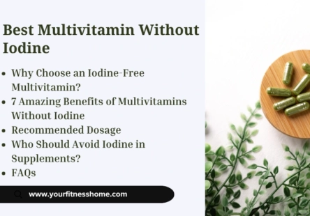 Best Multivitamin Without Iodine Benefits and Usage