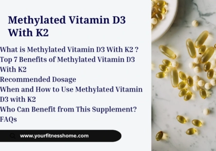 Methylated Vitamin D3 With K2 Benefits and Usage