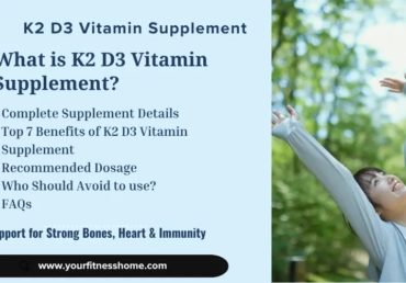 K2 D3 Vitamin Supplement-Benefits and usage