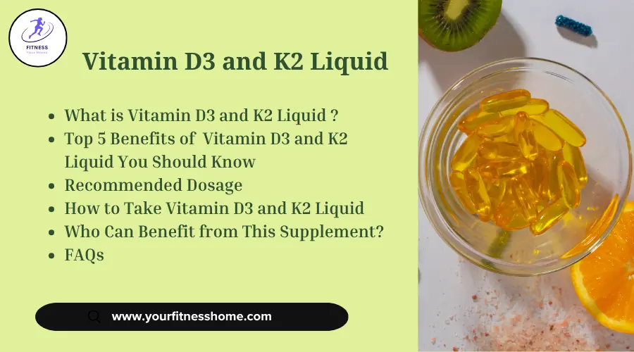 Vitamin D3 and K2 Liquid Benefits and Usage