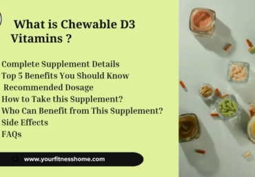 Chewable D3 Vitamins Benefits and Usage