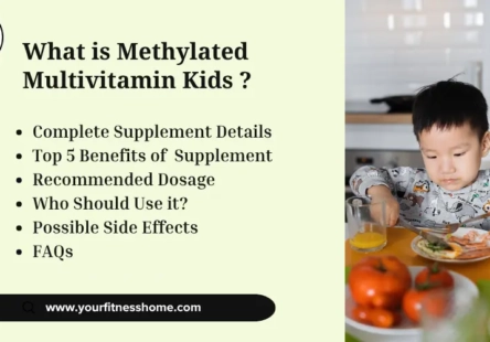 Methylated Multivitamin Kids Benefits and Usage