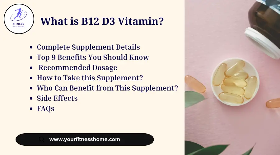 B12 D3 Vitamin Benefits and Usage